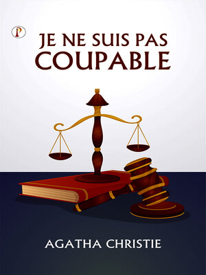 cover image of Je Ne Suis Pas Coupable